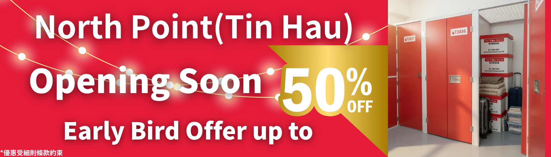 North Point(Tin Hau) self storage early bird offer