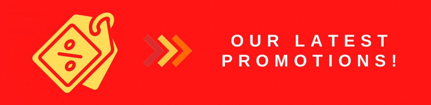 OUR LATEST PROMOTIONS (1)